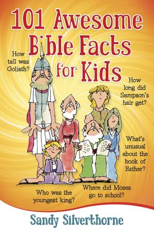 Cover of the book 101 Awesome Bible Facts for Kids by Georgia Varozza