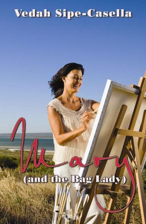 Cover of the book Mary (And The Bag Lady) by King, E.K.