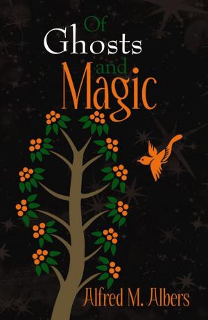 Cover of the book Of Ghosts And Magic by Nancy L. Preston