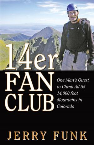 Cover of the book 14er Fan Club by Dr. Daniel B. Kawame Acquaah