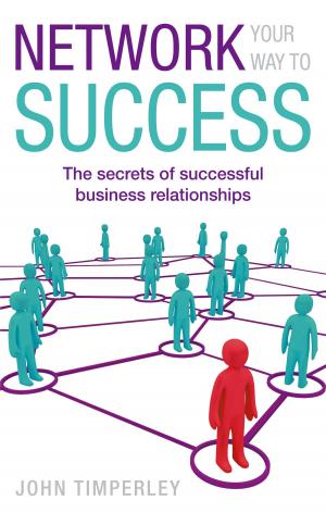 Cover of the book Network Your Way to Success by Jennifer Rees, Robert J. Strange