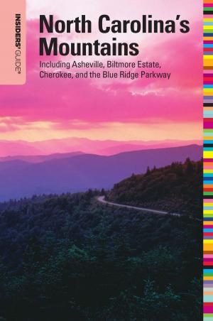 Book cover of Insiders' Guide® to North Carolina's Mountains, 10th