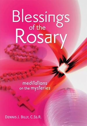 Cover of the book Blessings of the Rosary by Michele E. Chronister, MA