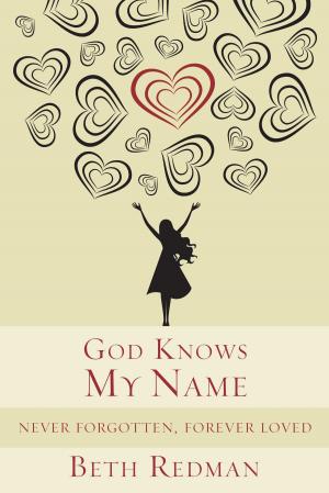 Cover of the book God Knows My Name by Dr. Scott Turansky, Joanne Miller