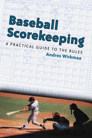 Cover of the book Baseball Scorekeeping by Derek R. Sweet