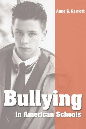 Cover of the book Bullying in American Schools by Roy Kinnard, Tony Crnkovich