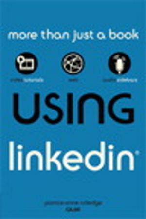 Cover of the book Using LinkedIn by Matthew Helmke, Jos Antonio Rey, Philip Ballew, Benjamin Mako Hill, Elizabeth K. Joseph