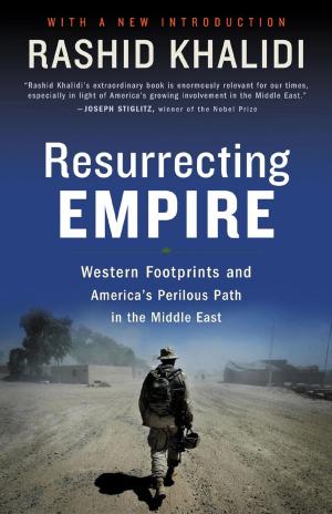 Cover of the book Resurrecting Empire by Nancy Rubin Stuart