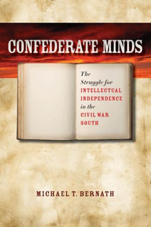 Cover of the book Confederate Minds by Catherine E. Rymph