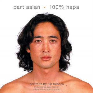 Cover of the book Part Asian, 100% Hapa by Brad Getty