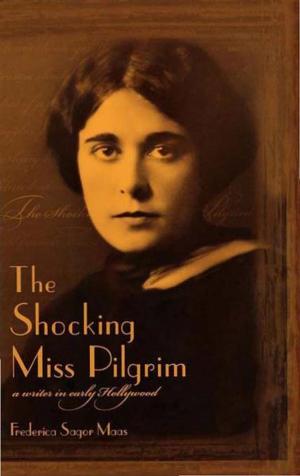 Cover of the book The Shocking Miss Pilgrim by Ronald E. Shaw