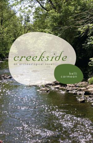 Cover of the book Creekside by Kathleen Dupes Hawk, Ron Villella, Adolfo Leyva de Varona