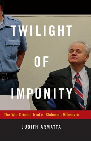 Cover of the book Twilight of Impunity by Jonathan Michel Metzl, Arthur L. Caplan, Joseph Turow, Otto F. Wahl