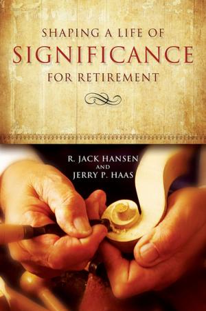 Cover of the book Shaping a Life of Significance for Retirement by Rev. Dr. Gift Machinga