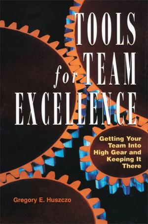 Cover of the book Tools for Team Excellence by Richard D. Lewis