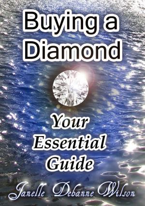 Cover of the book Buying a Diamond: Your Essential Guide by Pro Tip Guides