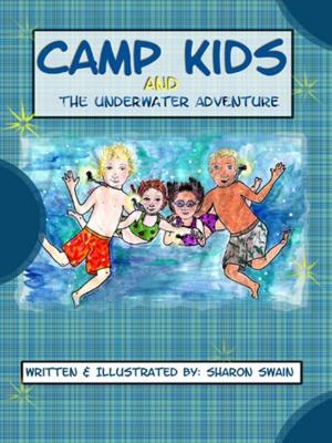 Cover of the book Camp Kids And The Underwater Adventure by Thomas Heasman-Hunt