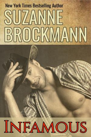 Cover of the book Infamous by Suzanne Brockmann, Melanie Brockmann