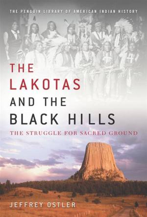 Cover of the book The Lakotas and the Black Hills by Josie Belle