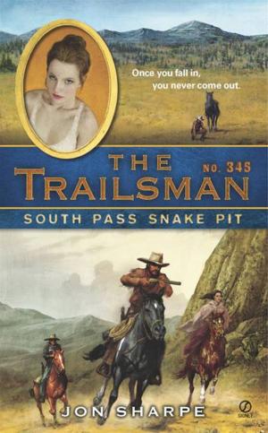 Cover of the book The Trailsman #345 by Justin Klosky