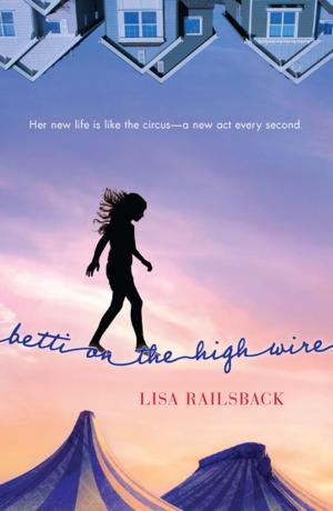 Cover of the book Betti on the High Wire by Sue Corbett