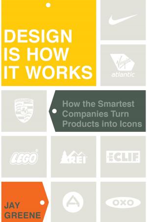 Cover of the book Design Is How It Works by Ellen Connor