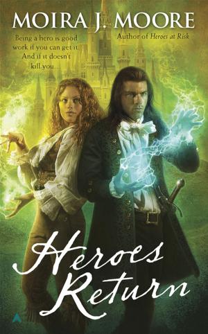 Cover of the book Heroes Return by J. D. Robb