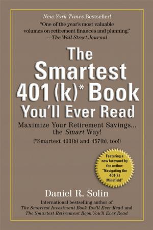 Cover of the book Smartest 401(k) Book You'll Ever Read by Caitlin R. Kiernan