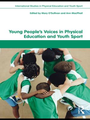 Cover of the book Young People's Voices in Physical Education and Youth Sport by Lars Jakobsen, John MacBeath, Denis Meuret, Michael Schratz