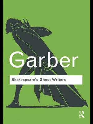 Cover of the book Shakespeare's Ghost Writers by Barry Eichengreen
