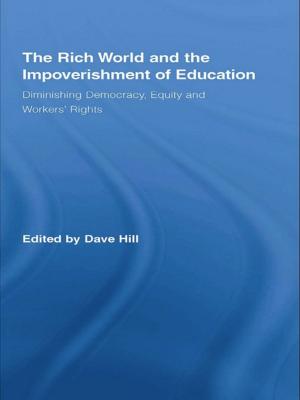 Cover of the book The Rich World and the Impoverishment of Education by Georgia Zara, David P. Farrington