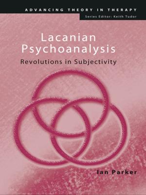 Cover of the book Lacanian Psychoanalysis by Benjamin Yang