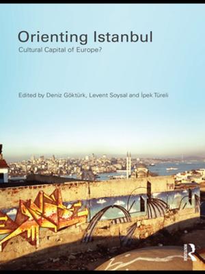 Cover of the book Orienting Istanbul by David Scott Leibowitz