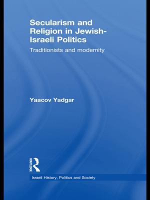 Cover of the book Secularism and Religion in Jewish-Israeli Politics by Daniel C. Funk, Kostas Alexandris, Heath McDonald