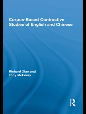 Cover of the book Corpus-Based Contrastive Studies of English and Chinese by Pierre Orelus, Curry Malott, Romina Pacheco