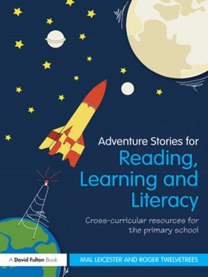 Cover of the book Adventure Stories for Reading, Learning and Literacy by Ana M. Manzanas, Jesús Benito Sanchez