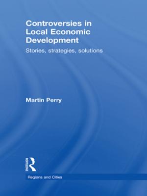 Cover of the book Controversies in Local Economic Development by Donald Meltzer