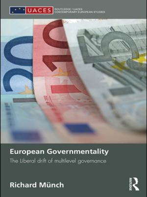 Cover of the book European Governmentality by Dorothy H.G. Cotton