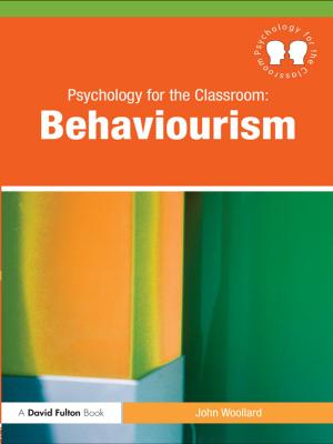 Cover of the book Psychology for the Classroom: Behaviourism by Andrew Fisher, Jonathan Tallant