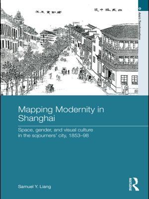 Cover of the book Mapping Modernity in Shanghai by Linda Laidlaw