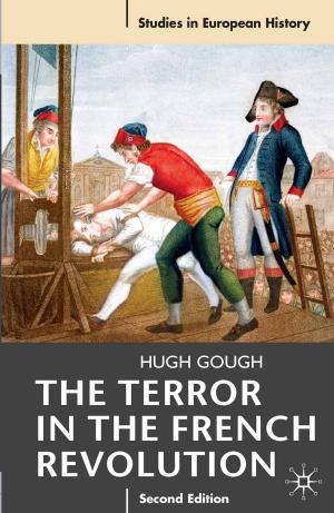 Cover of the book The Terror in the French Revolution by Robin Means, Sally Richards, Randall Smith