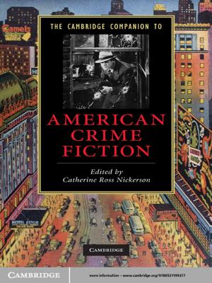 Cover of the book The Cambridge Companion to American Crime Fiction by Stephen M. Stahl, Meghan M. Grady