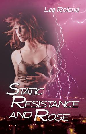Cover of Static Resistance and Rose