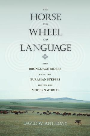 bigCover of the book The Horse, the Wheel, and Language by 
