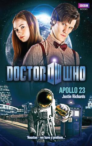 Cover of the book Doctor Who: Apollo 23 by Tehani Wessely, Marianne de Pierres, Stephanie Burgis