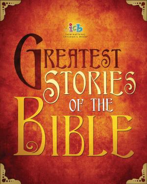 Cover of the book ICB Greatest Stories of the Bible by Nina Roesner