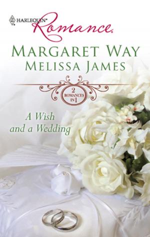 Cover of the book A Wish and a Wedding by Rebecca Winters