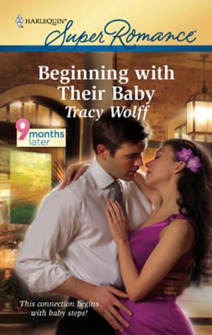 Cover of the book Beginning with Their Baby by Sharon Kendrick