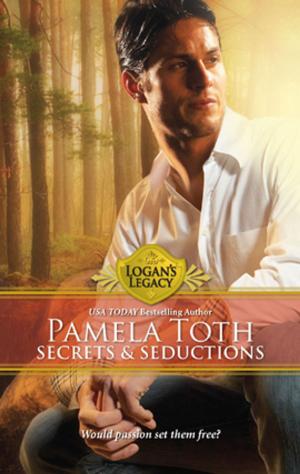 Cover of the book Secrets & Seductions by Laura Wright