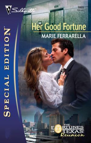 Cover of the book Her Good Fortune by Marie Ferrarella